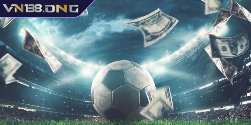 Nằm lòng cơ hội kiếm tiền lớn từ Kèo Châu Á 