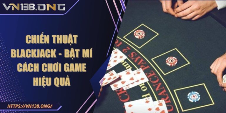 chien thuat blackjack