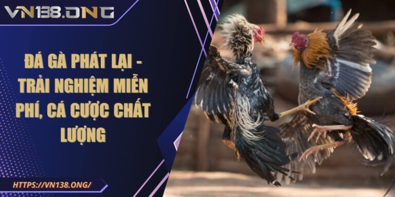da ga phat lai
