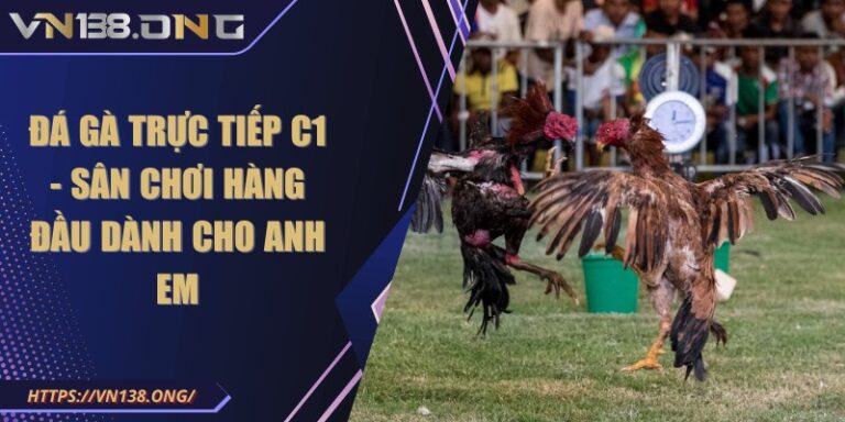 da ga truc tiep c1