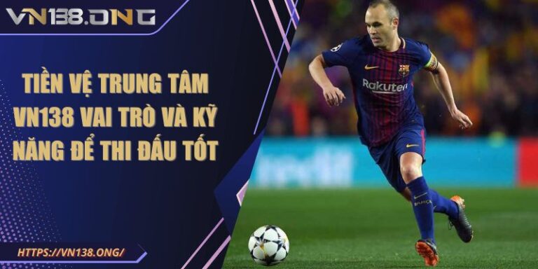 tiền vệ trung tâm VN138